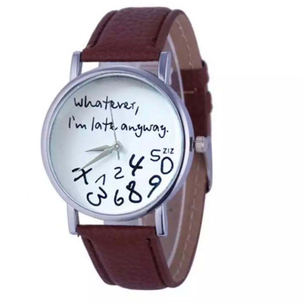 Women’s Whatever I am Late Anyway Wristwatch